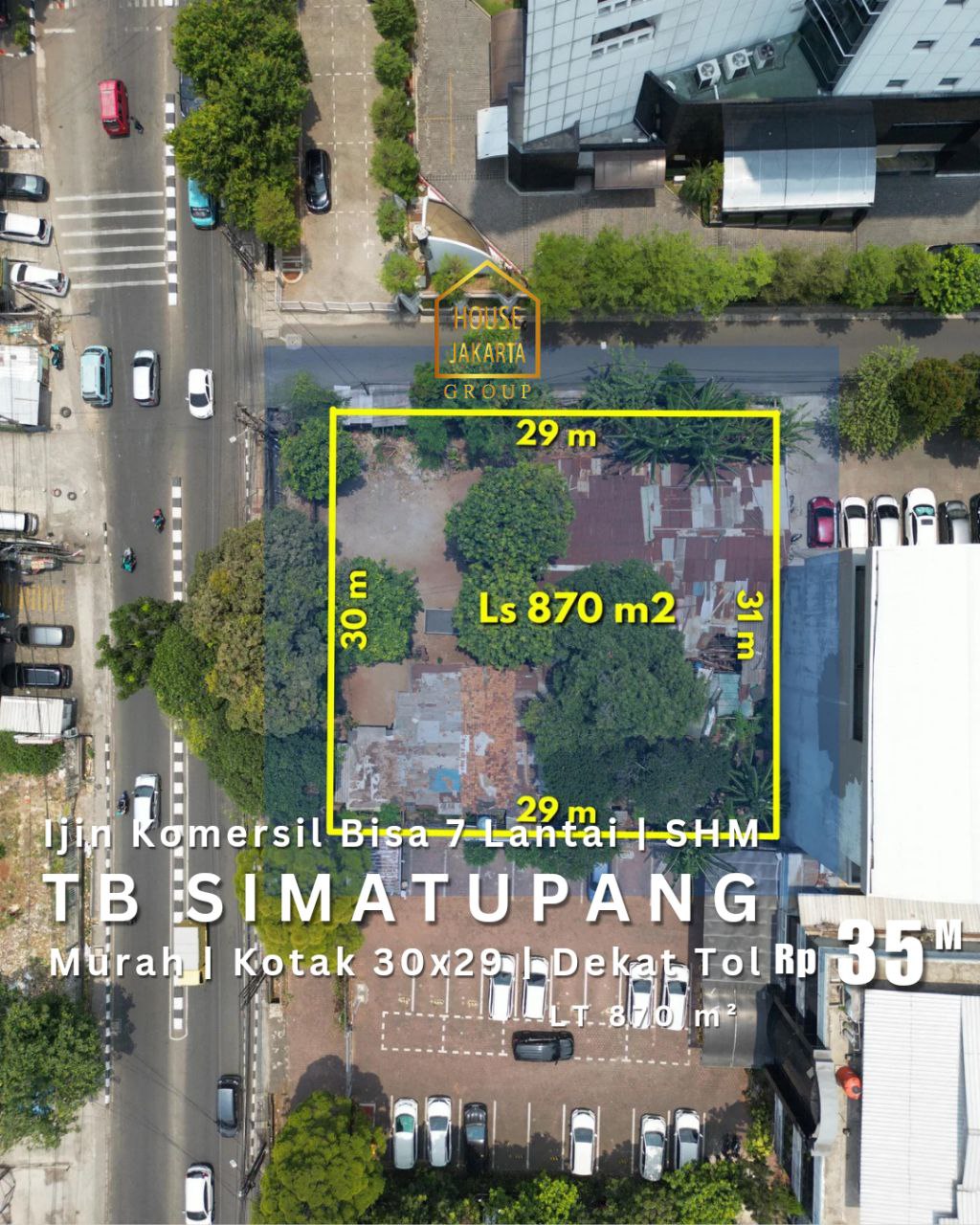  Tanah Komersial Tb Simatupang Ijin Bisa 7 Lantai •  Murah • Kotak 30 m x 29 m • Dekat Tol