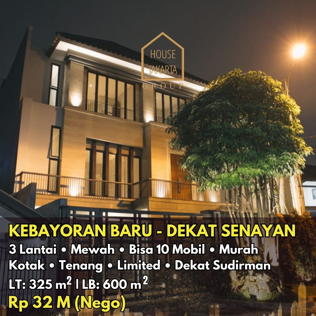 HS1573 FOR SALE:  Rumah Mewah 3 Lantai, Lokasi Strategis Dekat Senayan.
