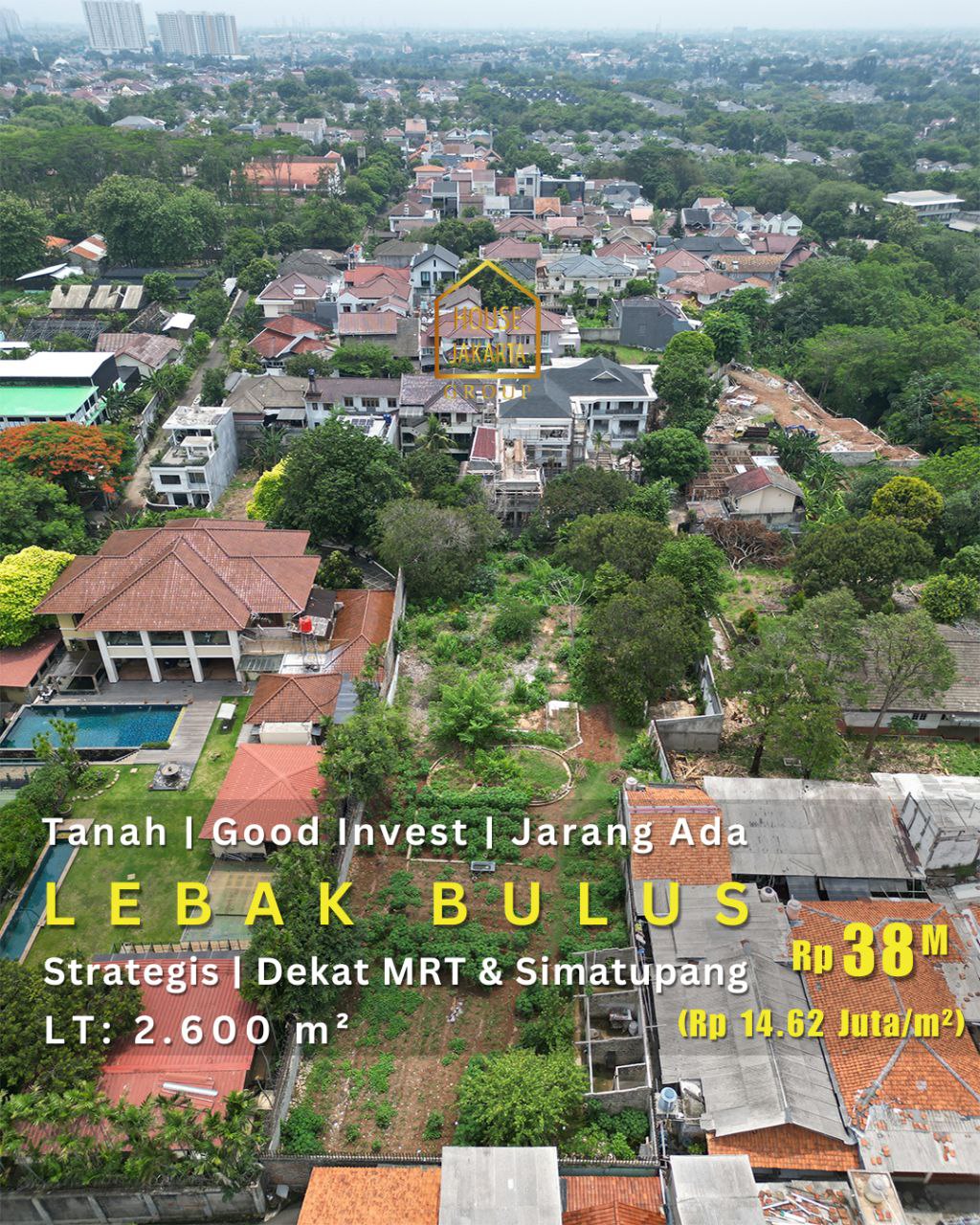 LS1723 Tanah Lebka Bulus Area. Good Invest, Jarang Ada. Lokasi Strategis,  Dekat MRT & Simatupang