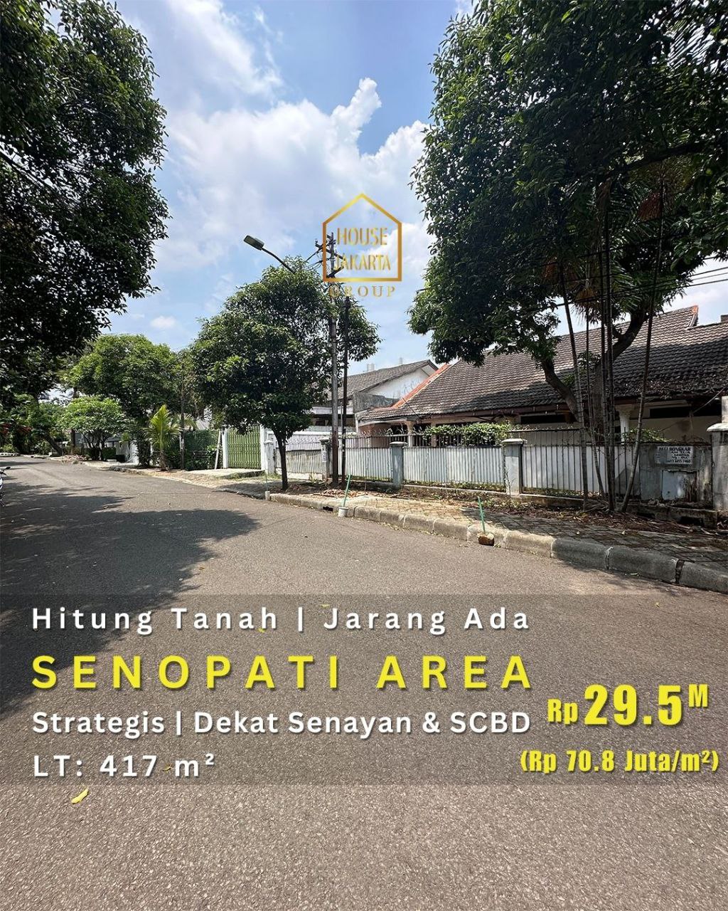 LS1726 Rumah  Hitung Tanah Di Senopati Area • Jarang Ada • Lokasi Elite dan Strategis, Dekat Senayan & SCBD