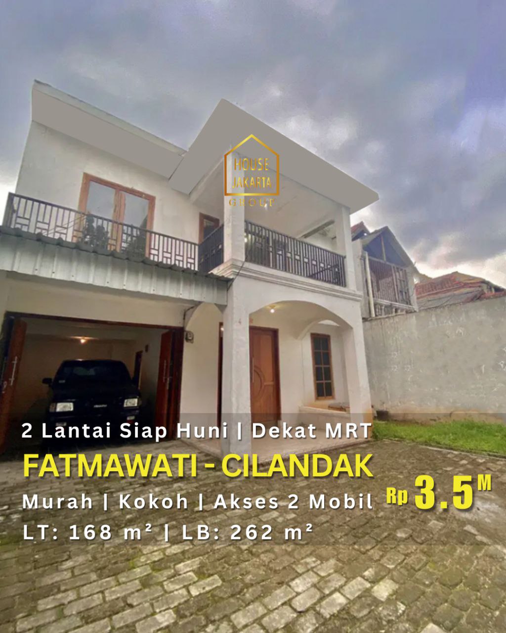 HS1737 Rumah Murah 2 Lt Di Fatmawati - Cilandak. Kokoh Siap Huni • Dekat MRT • Akses 2 Mobil