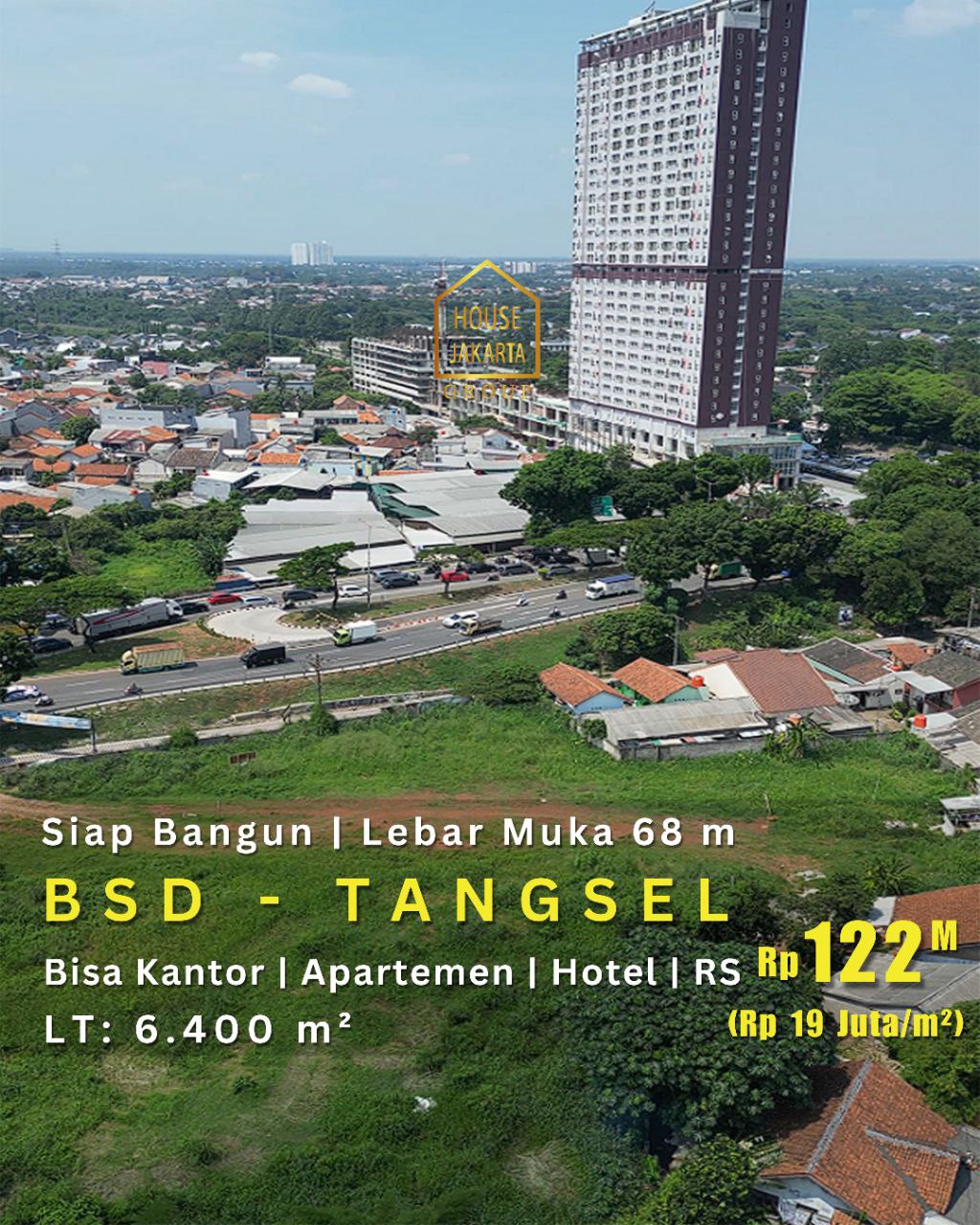 LS1785 Tanah Siap Bangun Di BSD - Tangsel, Lebar Muka 68. Peruntukan Kantor, Apartemen, Hotel, RS DLL