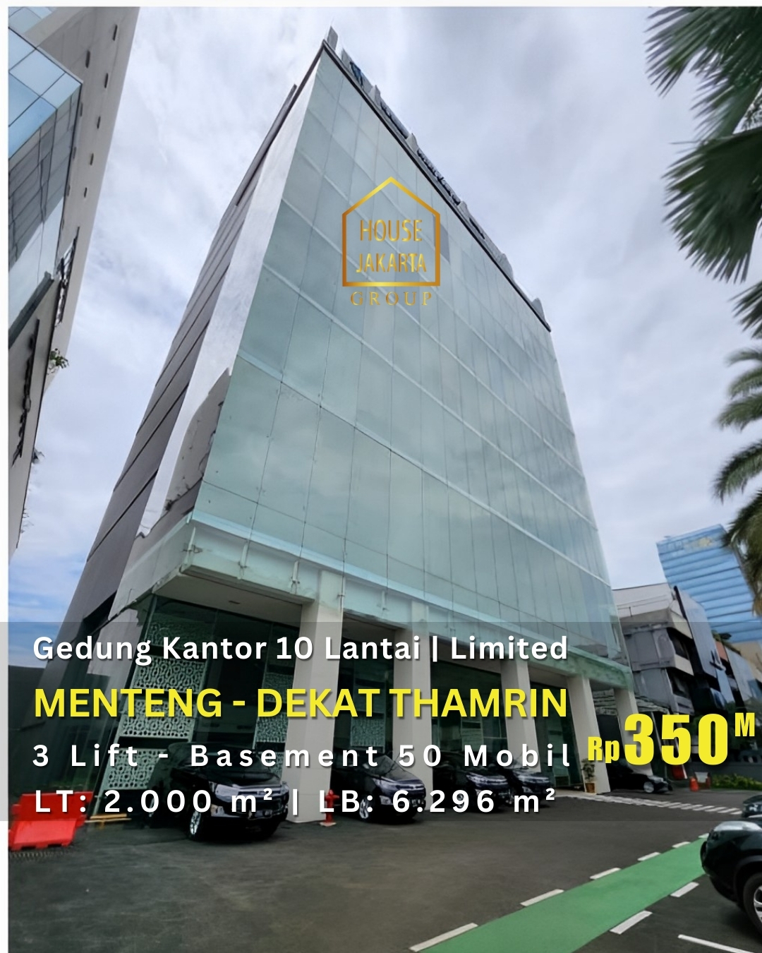 OS1790 Gedung Kantor Di Menteng 10 Lantai Dekat Thamrin • Limited • 3 Lift • Basement 50 Mobil