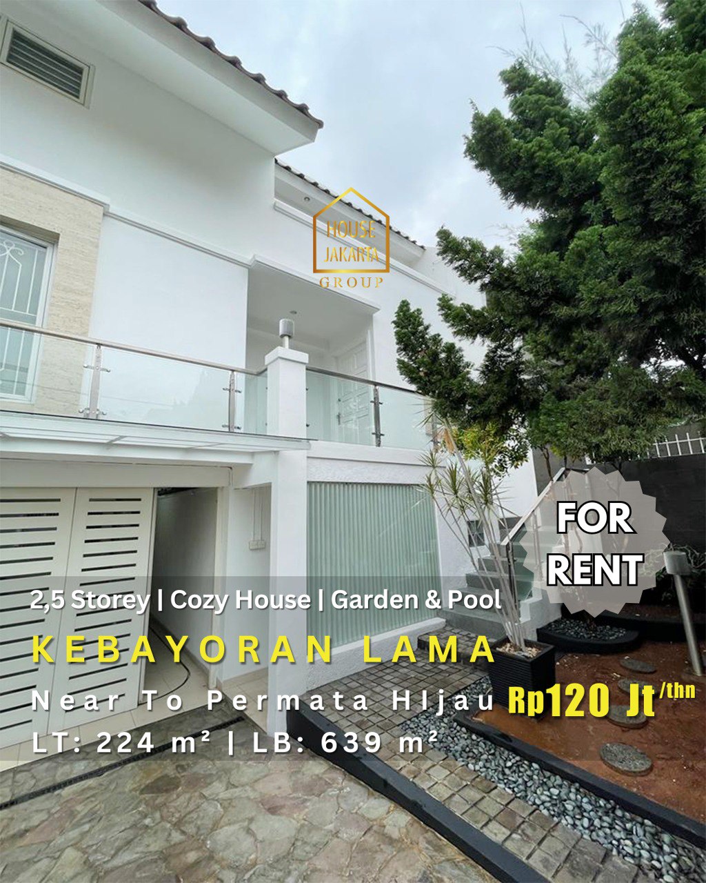 HR1837 Cozy House 2,5 Lantai Di Kebayoran Lama. Ada Taman & Pool. Dekat Permata Hijau