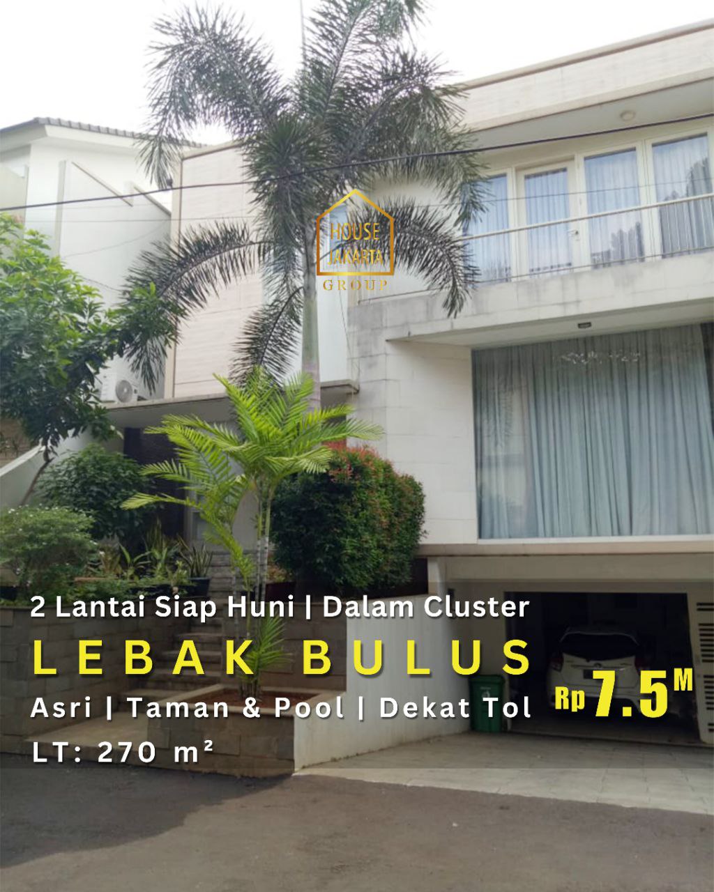 HS1855 Rumah 2 Lantai Siap Huni Lebak Bulus Dalam Cluster yg Asri • Ada Taman & Pool • Dekat Tol