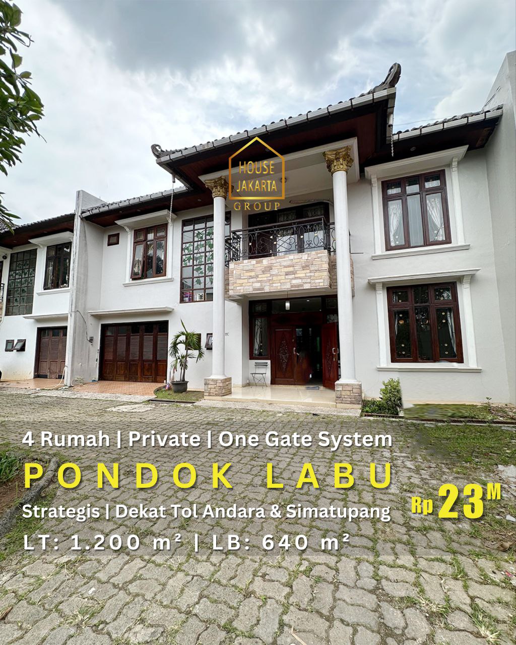 HS1883 Rumah Pondok Labu 4 Unit • One Gate System • Private • Strategis • Dekat Tol Andara & Simatupang
