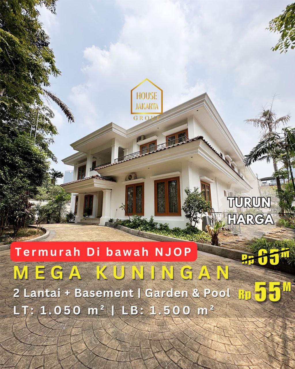HS1892  Rumah Mewah Mega Kuningan Termurah Di Bawah NJOP 2 Lantai + Basement. Dengan Pool & Garden, Turun Harga, 