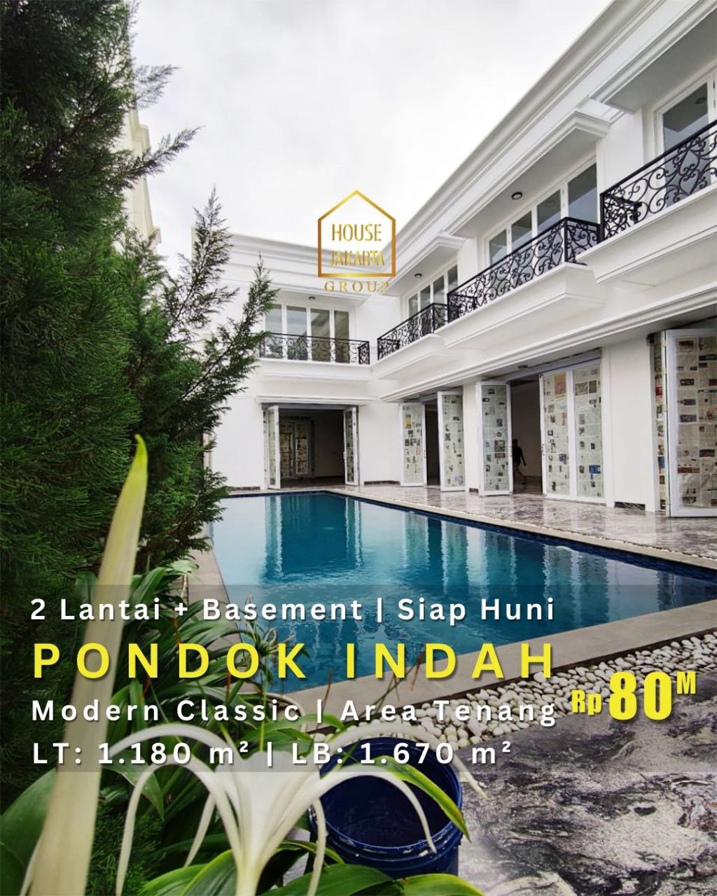 HS1893 Modern Classic House Pondok Indah 2 Lantai + Basement, Siap Huni, Di Area Tenang