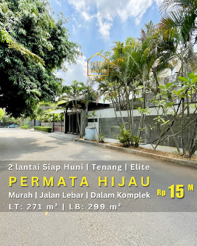 HS1931  Rumah Permata Hijau Siap Huni 2 Lantai • Lokasi Tenang dan  Elite • Jalan Lebar • Dalam Komplek