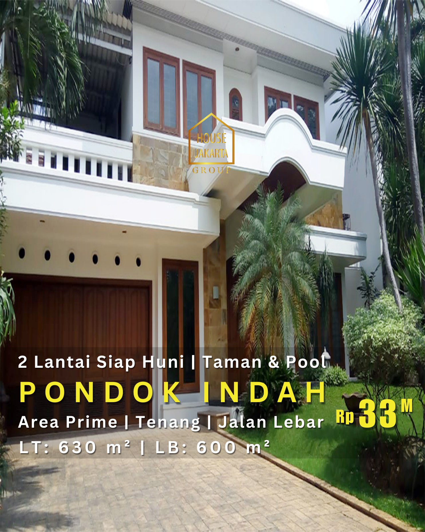 HS1940  Rumah Pondok Indah 2 Lantai Siap Huni, Ada Taman & Pool. Area Prime Dengan Jalan Lebar Dan Tenang
