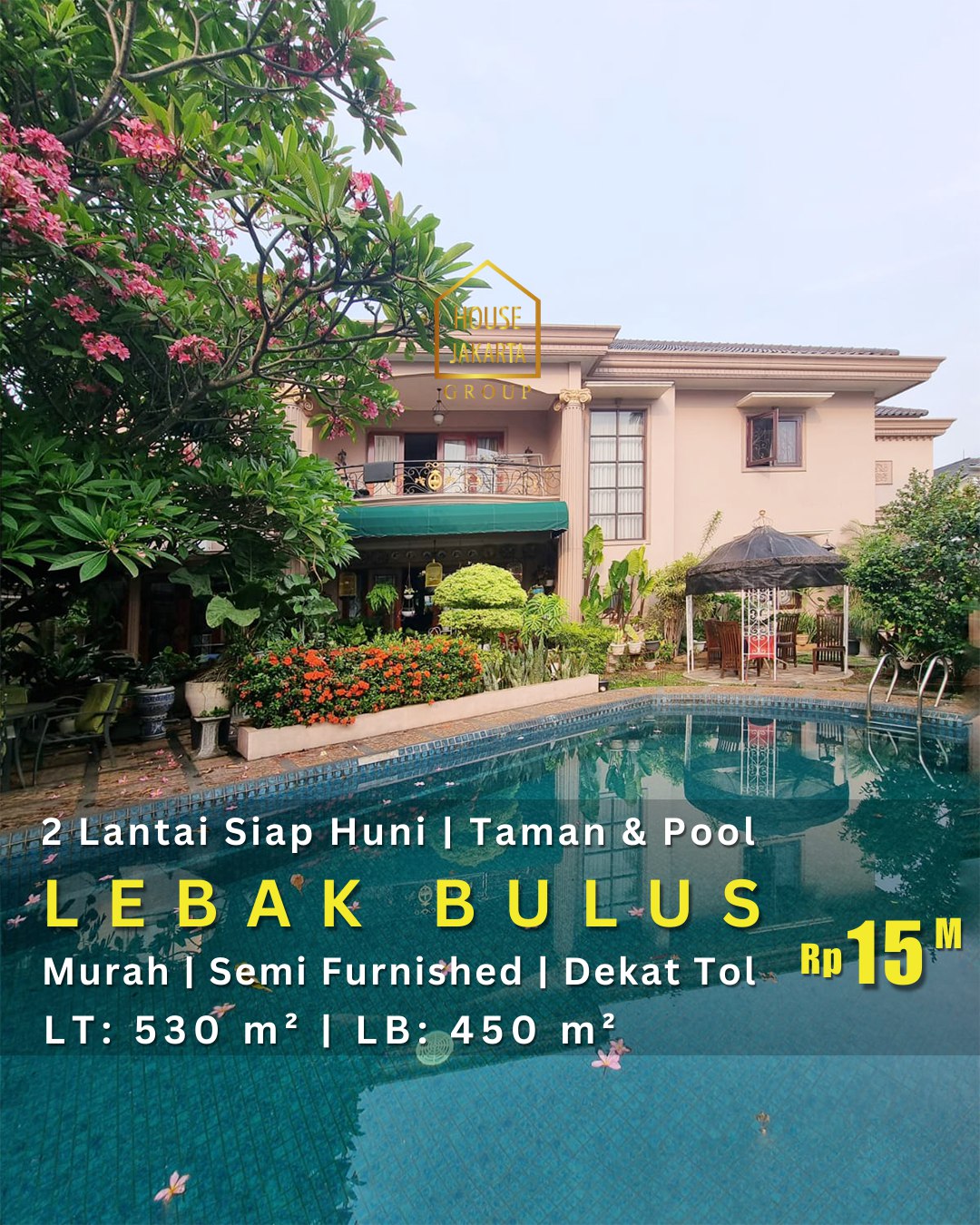 HS1942 Rumah Bagus Lebak Bulus 2 Lantai Siap Huni, Taman & Pool, Murah, Semi Furnished, Dekat Tol