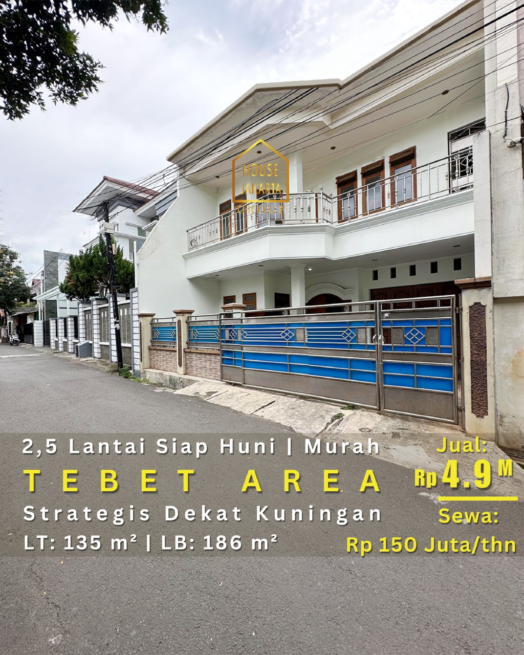 HS1944  Rumah Tebet 2,5 Lantai + Rooftop, Murah, Strategis Dekat Kuningan