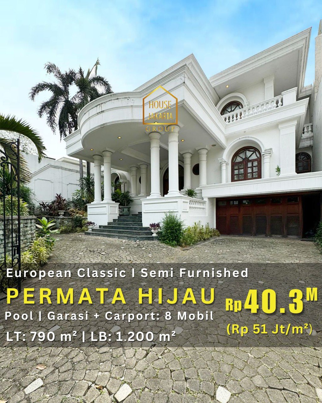 HS1980 FOR SALE: PERMATA HIJAU. European Classic House 2 Lantai. Semi Furnished. Ada Swimming Pool dan Taman.  Lokasi Exclusive Dan Jalan Lebar. Garasi + Carport: 8 Mobil