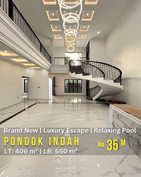 HS2006 FOR SALE: PONDOK INDAH. LUXURY BRAND NEW RUMAH 2,5 LANTAI, SWIMMING POOL 